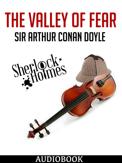 Title details for The Valley of Fear by Arthur Conan Doyle - Available